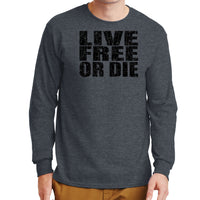 Bold Live Free or Die Long-Sleeve T-shirt
