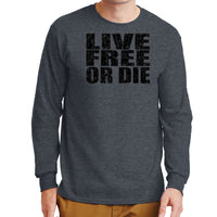 Bold Live Free or Die Long-Sleeve T-shirt